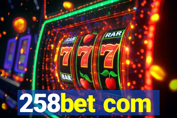 258bet com